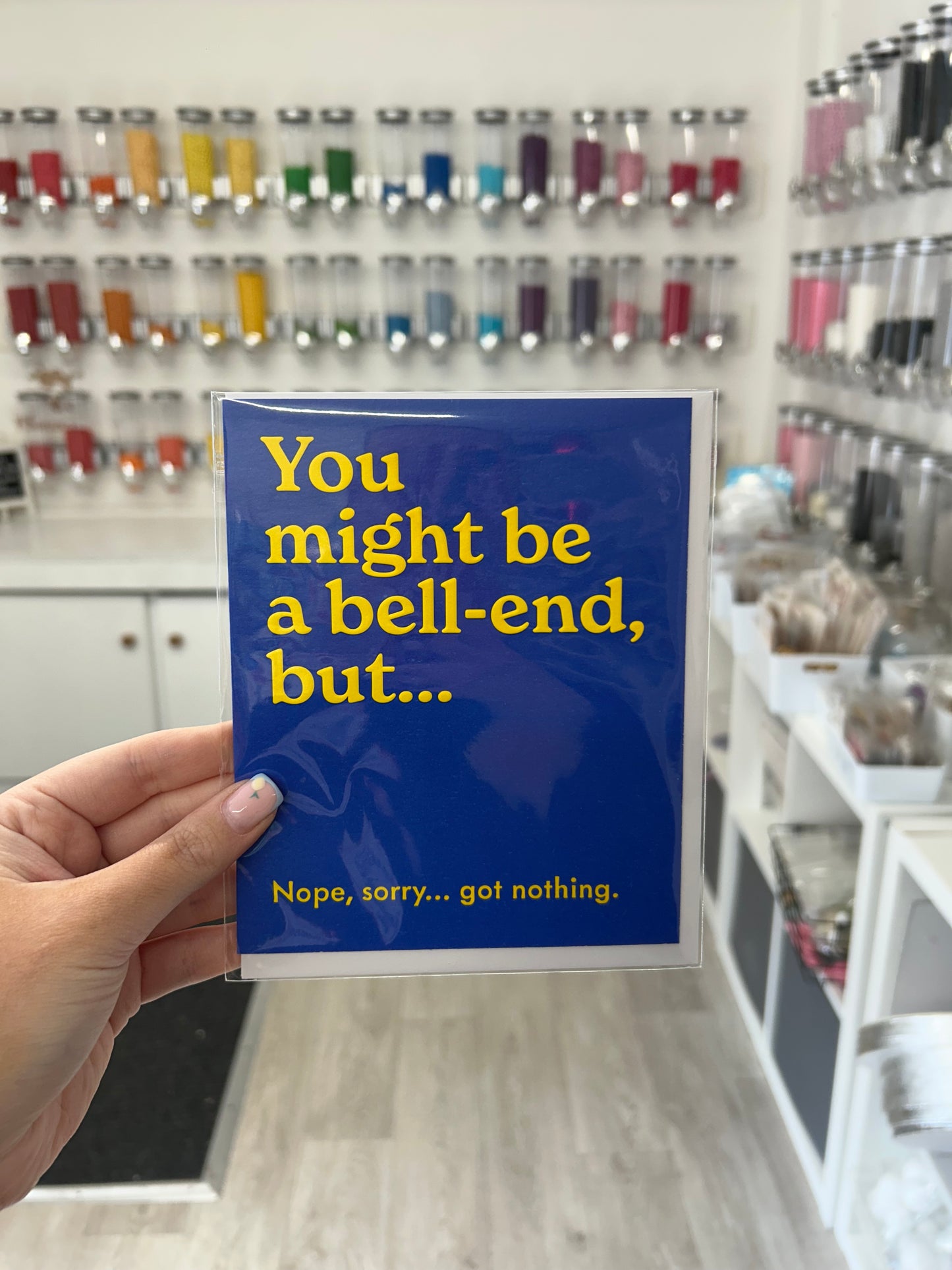 You might be a bell-end, but… Nope, sorry… got nothing.