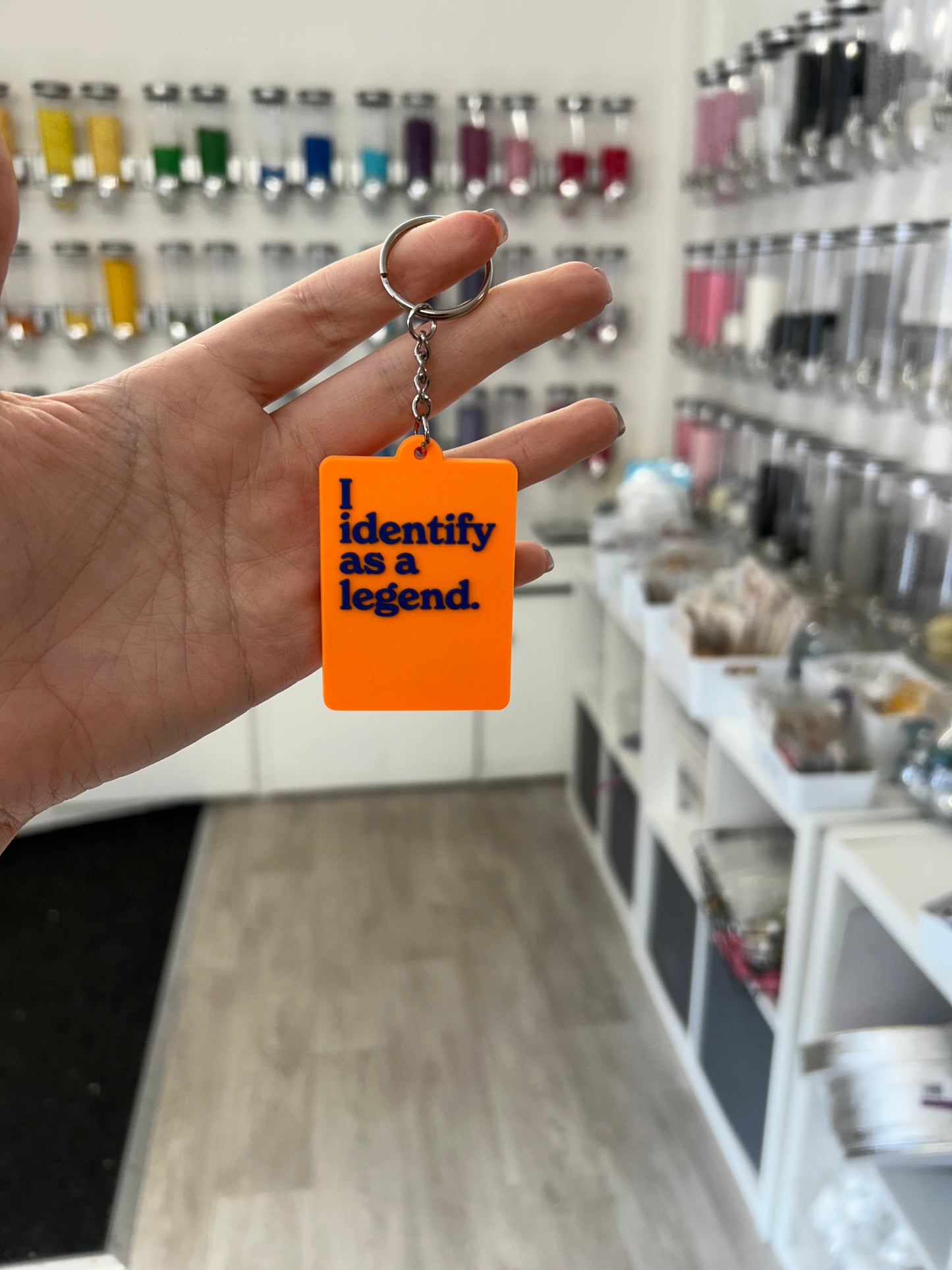 “I identify as a legend.” Keyring
