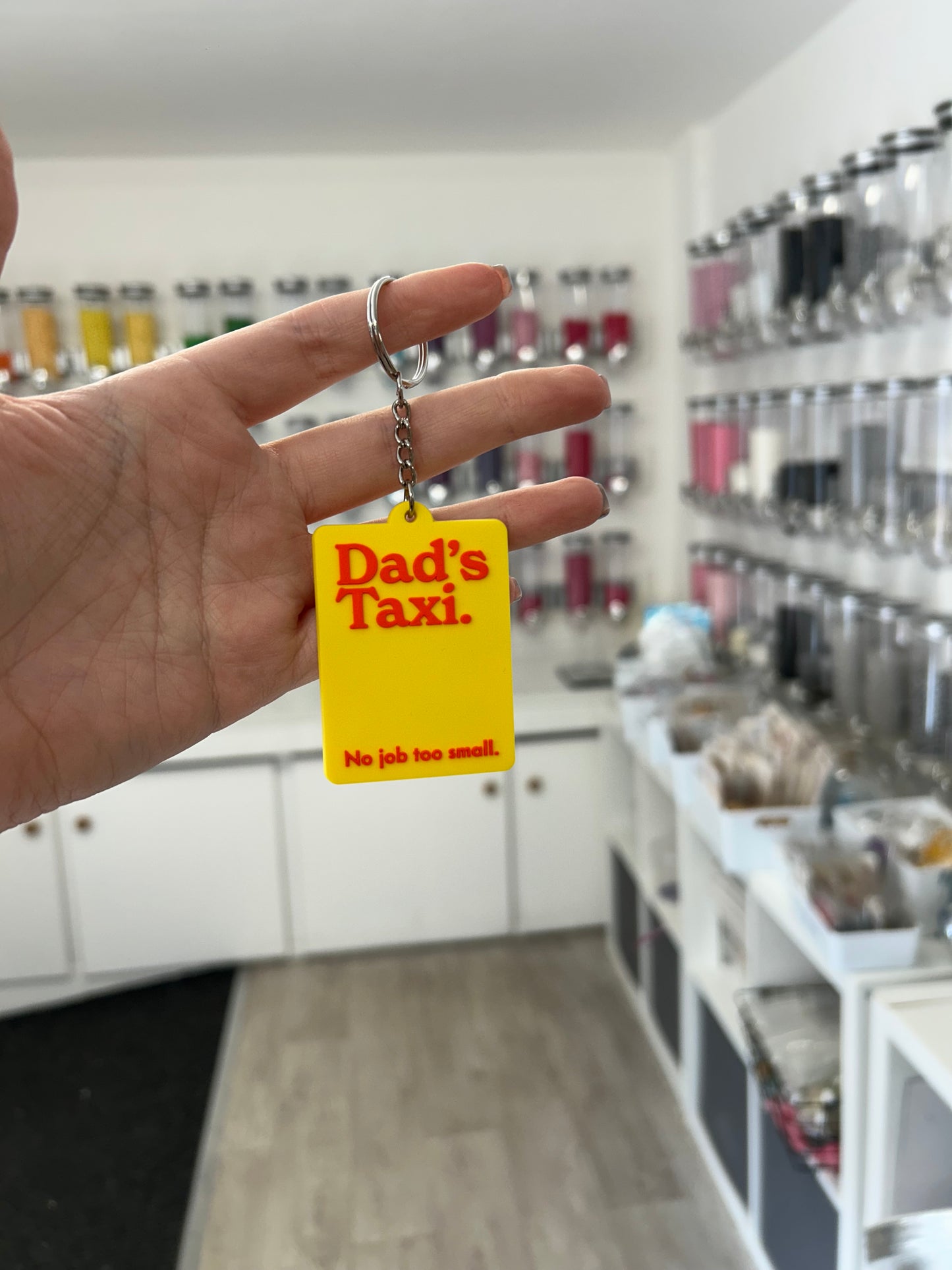 “Dad’s taxi. No jobs too small” Keyring