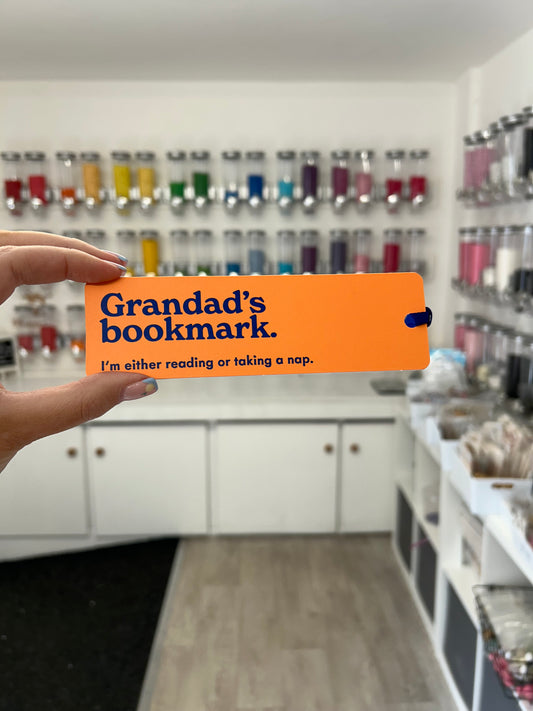 ‘Grandad’s bookmark. I’m either reading or taking a nap’ Orange Bookmark