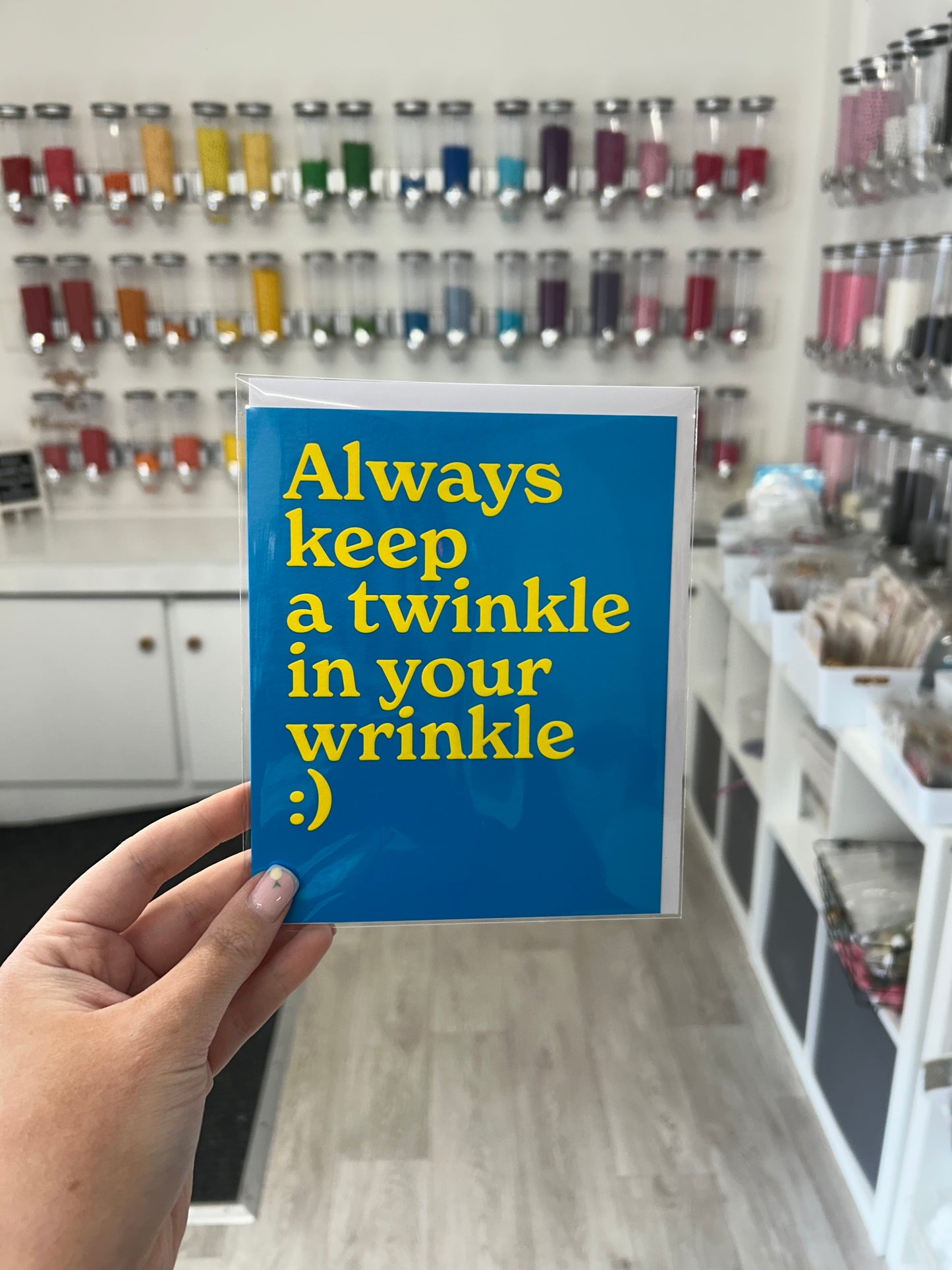 Always keep a twinkle in your wrinkle :)
